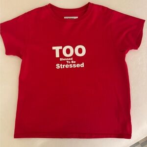 Sold Out!! GUIZIO -Women’s Tee ! Too Blessed To Be Stressed - like new!